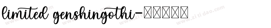 limited genshingothi字体转换